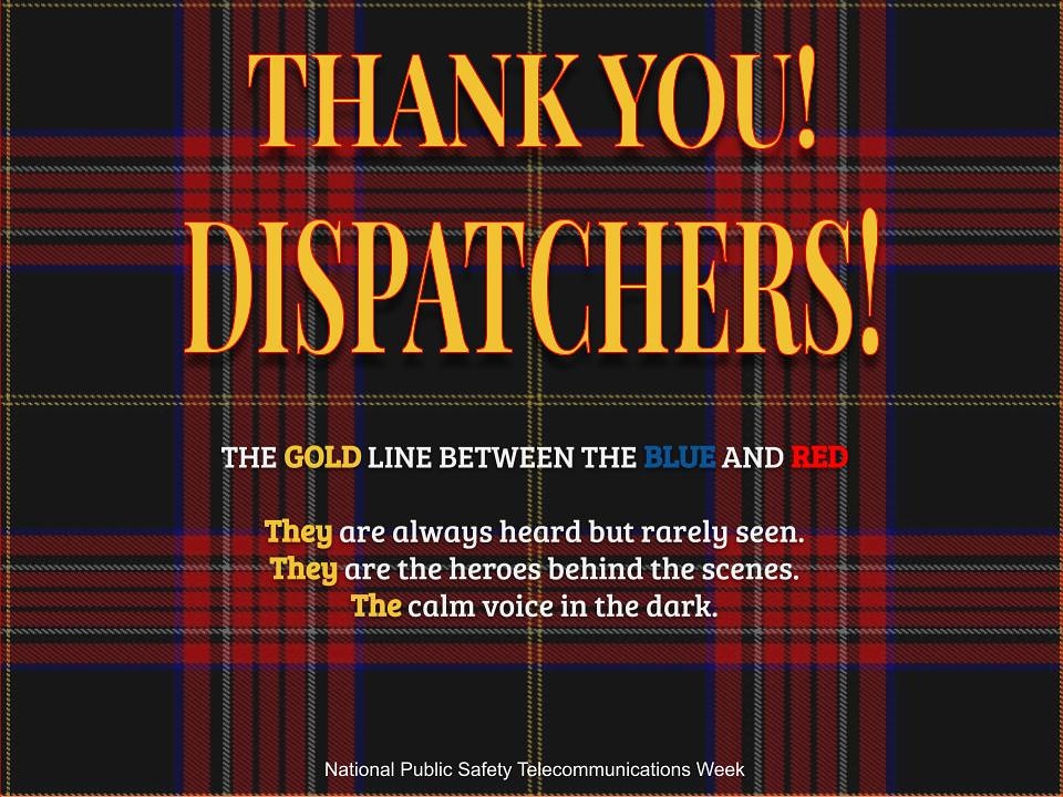 Thank you dispatchers! 