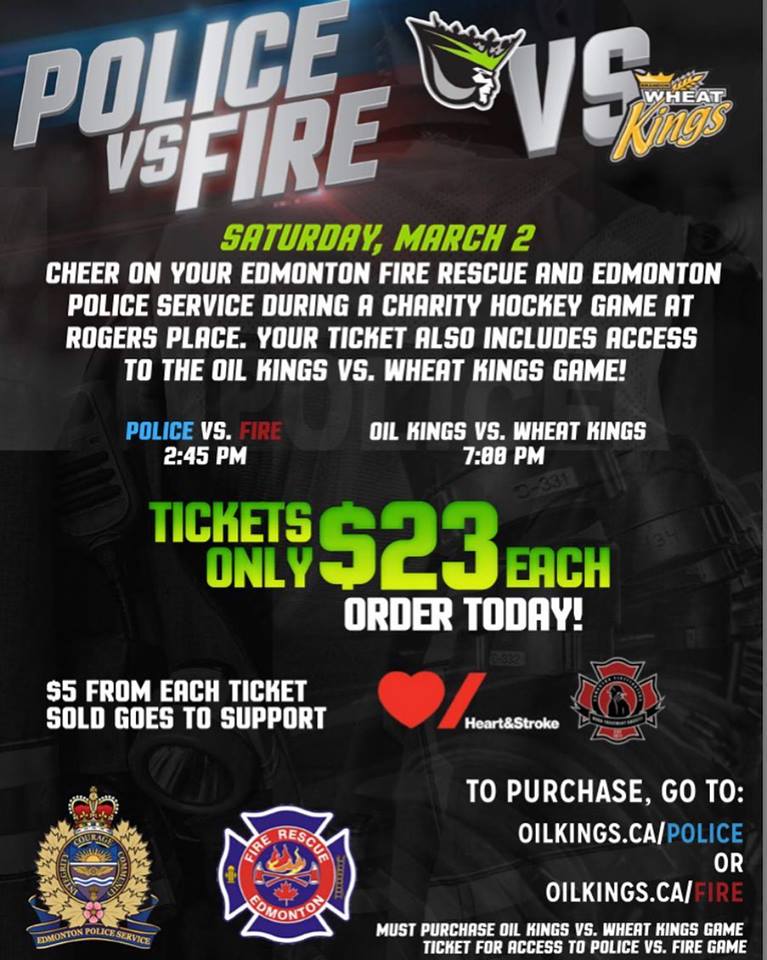 CHARITY HOCKEY GAME-COME ON OUT AND SUPPORT THE EDMONTON FIREFIGHTERS BURN TREATMENT SOCIETY AND THE HEART AND STROKE FOUNDATION